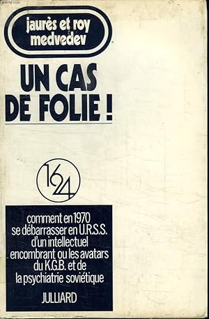 Seller image for UN CAS DE FOLIE ! for sale by Le-Livre
