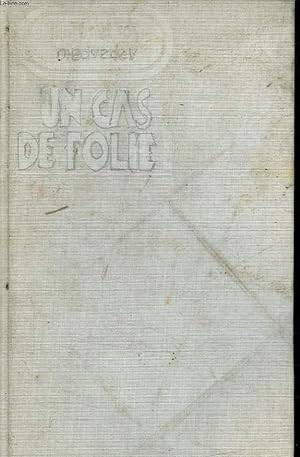 Seller image for UN CAS DE FOLIE ! for sale by Le-Livre