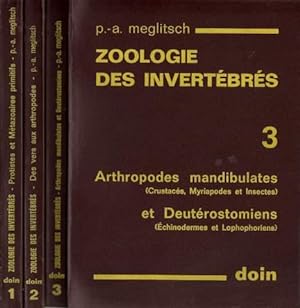 Zoologie des invertébrés 1. protistes et métazoaires primitifs 2. Des vers aux anthropodes 3. ARt...