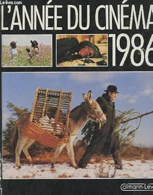 Seller image for L'ANNEE DU CINEMA 1986 for sale by Le-Livre