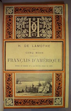 Cinq mois chez les Français dAmérique. Voyage au Canada et à la rivière Rouge du nord. Deuxième ...