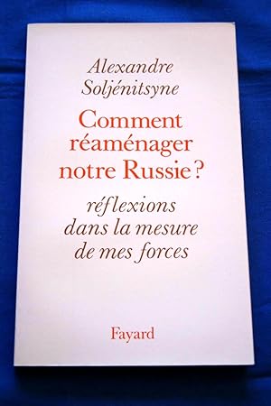 Image du vendeur pour Comment ramnager notre Russie ? Rflexions dans la mesure de mes forces mis en vente par Librairie RAIMOND