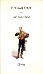 Bild des Verkufers fr San Sebastian zum Verkauf von Antiquariaat Parnassos vof
