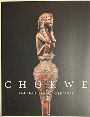 Chokwe and their Banti Neighbours.
