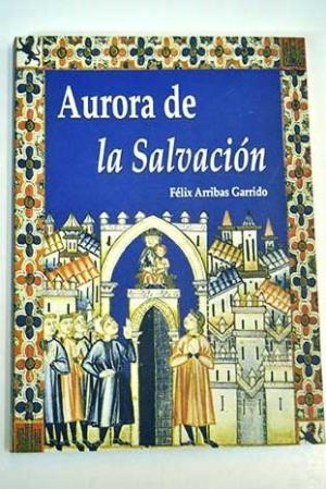 Imagen del vendedor de AURORA DE LA SALVACION a la venta por ALZOFORA LIBROS