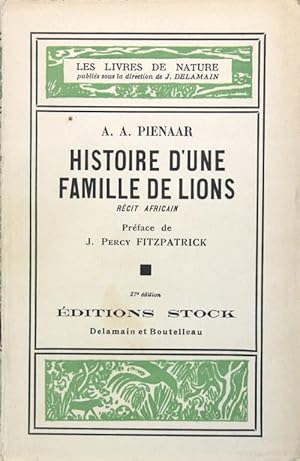 Histoire d?une famille de lions, récit Africain.