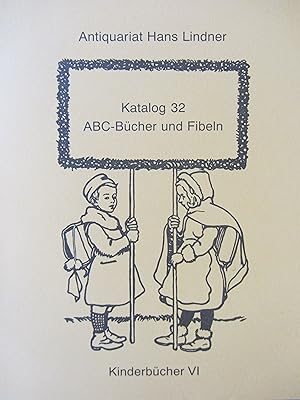 Katalog 32 (Kinderbücher VI). Antiquariat H. Lindner.