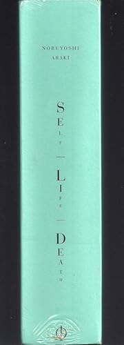 Seller image for Nobuyoshi Araki: Self, Life, Death for sale by BJ's Book Barn