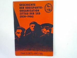 Heft 2 : Die Entwicklung sozialdemokratischer Ortsorganisationen des Zittauer Gebiets zur Kreispa...