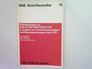 Bild des Verkufers fr Erluterungen zu DIN 57101, VDE 0101, 11.80, Errichten von Starkstromanlagen mit Nennspannungen ber kV. zum Verkauf von books4less (Versandantiquariat Petra Gros GmbH & Co. KG)