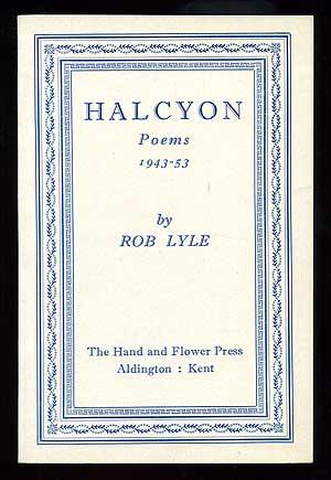 Immagine del venditore per Halcyon: Poems 1943-53 venduto da Between the Covers-Rare Books, Inc. ABAA