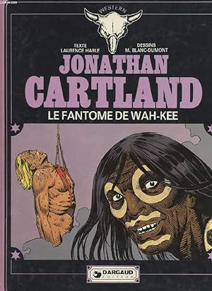 Bild des Verkufers fr JONATHAN CARTLAND. LE FANTOME DE WAH-KEE zum Verkauf von Le-Livre