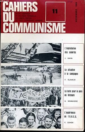 Seller image for CAHIERS DU COMMUNISTE N11 : L'exploitation des salaris, La situation  la campagne / La lutte pour la paix au Vietnam / L'exprience de l'U.R.S.S. for sale by Le-Livre