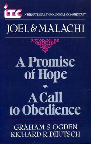 Seller image for A PROMISE OF HOPE - A CALL TO OBEDIENCE, a commentary on the books of Joel & Malachi for sale by Pendleburys - the bookshop in the hills