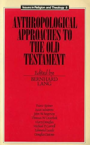 Seller image for ANTHROPOLOGICAL APPROACHES TO THE OLD TESTAMENT for sale by Pendleburys - the bookshop in the hills