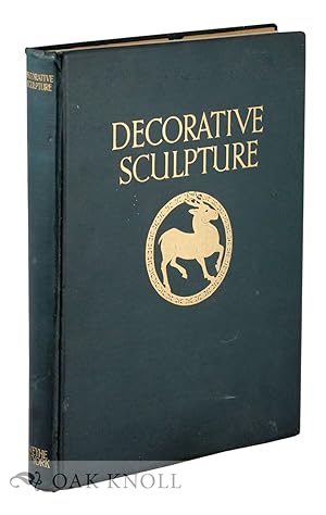 Seller image for DECORATIVE SCULPTURE for sale by Oak Knoll Books, ABAA, ILAB