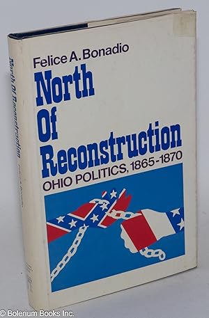 North of reconstruction; Ohio politics, 1865-1870