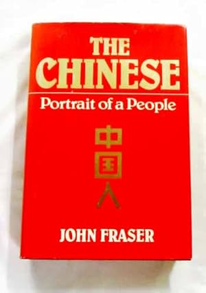 Seller image for The Chinese. Portrait of a People for sale by Adelaide Booksellers