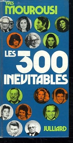 Seller image for LES 300 INEVITABLES. for sale by Le-Livre