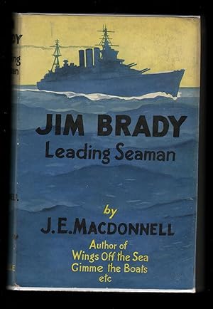 Jim Brady: Leading Seaman.