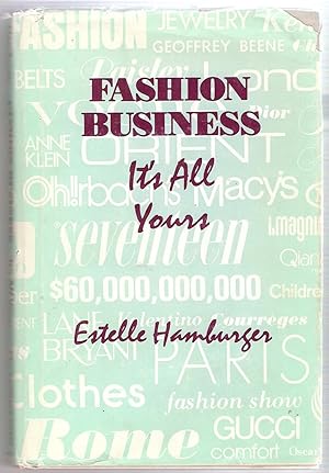 Seller image for Fashion Business It's All Yours. for sale by Karen Millward