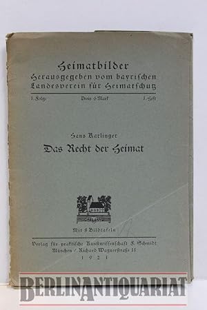 Seller image for Das Recht der Heimat. Heimatbilder. Herausgegeben vom bayrischen Landesverein fr Heimatschutz. 1. Folge, 1. Heft. Mit 8 Bildtafeln [auf Karton montiert, Bildgre: 11,5 x for sale by BerlinAntiquariat, Karl-Heinz Than