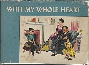 Seller image for With My Whole Heart for sale by Dorley House Books, Inc.