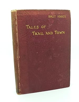 Seller image for Tales of Trail and Town for sale by Lincolnshire Old Books