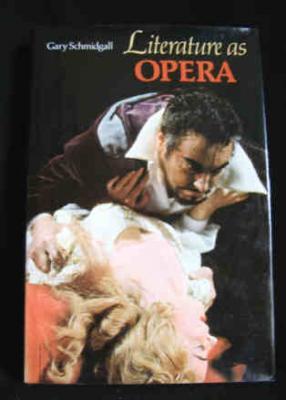 Literature As Opera