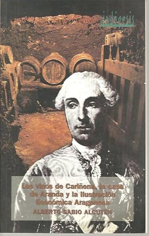 Image du vendeur pour LOS VINOS DE CARIENA, LA CASA DE ARANDA Y LA ILUSTRACION ECONOMICA ARAGONESA. mis en vente par Librera Javier Fernndez