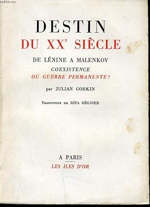 Bild des Verkufers fr DESTIN DU XXe sicle de Lnine  Malenkov coxistence ou guerre permanente zum Verkauf von Le-Livre