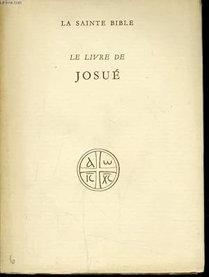 Bild des Verkufers fr LA SAINTE BIBLE : LE LIVRE DE JOSUE zum Verkauf von Le-Livre