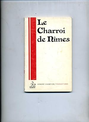 Seller image for LE CHARROI DE NIMES . Chanson de geste anonyme du XII sicle- Traduction for sale by Librairie CLERC