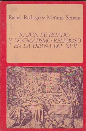 Bild des Verkufers fr Razn de estado y dogmatismo religioso en la Espaa del XVII zum Verkauf von LIBRERA GULLIVER
