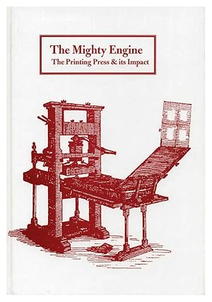 Image du vendeur pour THE MIGHTY ENGINE. THE PRINTING PRESS AND ITS IMPACT [HARDBACK] mis en vente par Prtico [Portico]