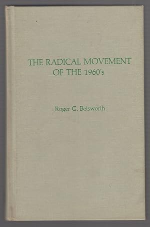 The Radical Movement of the 1960's