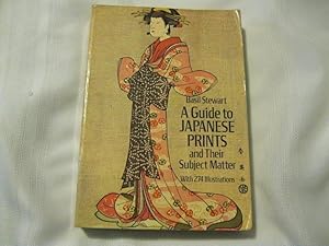 Image du vendeur pour A Guide to Japanese Prints and Their Subject Matter mis en vente par ABC:  Antiques, Books & Collectibles