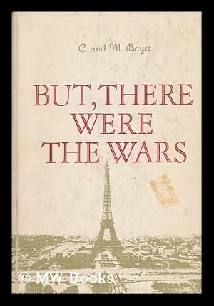 Seller image for But, There Were Wars for sale by MW Books Ltd.