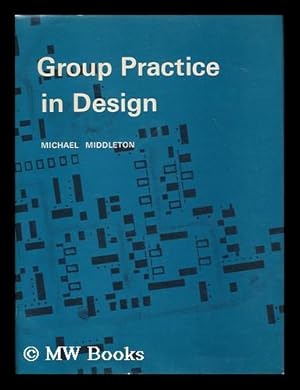 Seller image for Group Practice in Design for sale by MW Books Ltd.