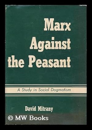 Imagen del vendedor de Marx Against the Peasant a la venta por MW Books Ltd.
