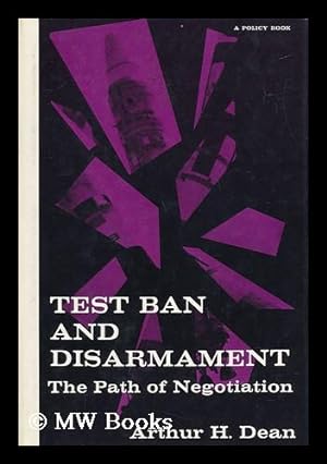 Image du vendeur pour Test Ban and Disarmament - the Path to Negotiation mis en vente par MW Books