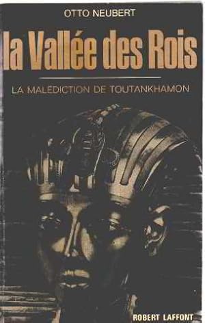 La vallée des rois/ la malediction de toutankhamon