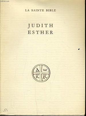 Bild des Verkufers fr LA SAINTE BIBLE : JUDITH ESTHER zum Verkauf von Le-Livre