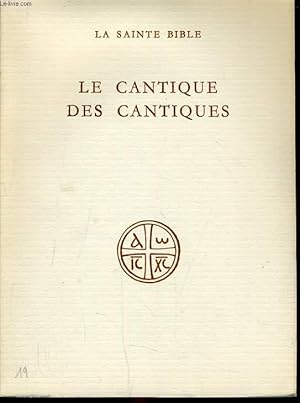 Bild des Verkufers fr LA SAINTE BIBLE : LE CANTIQUE DES CANTIQUES zum Verkauf von Le-Livre