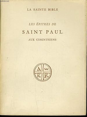 Bild des Verkufers fr LA SAINTE BIBLE : LES EPITRES DE SAINT PAUL aux Corinthiens zum Verkauf von Le-Livre