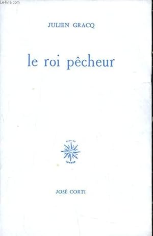Bild des Verkufers fr LE ROI PECHEUR zum Verkauf von Le-Livre