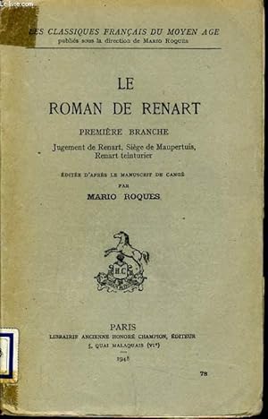 Image du vendeur pour LE ROMAN DE RENART premire branche jugement de Renart, dit d'aprs le manuscrit de cang mis en vente par Le-Livre