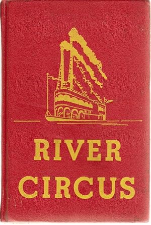 Bild des Verkufers fr River Circus zum Verkauf von Beverly Loveless