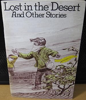 Immagine del venditore per Lost in the Desert and Other Stories venduto da Phyllis35