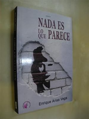 Seller image for NADA ES LO QUE PARECE for sale by LIBRERIA TORMOS